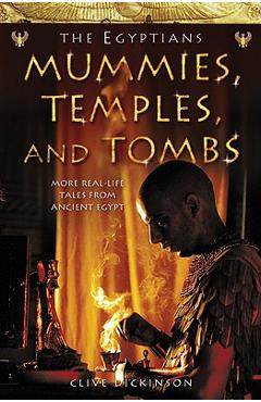 Coperta cărții 'Mummies, Temples and Tombs - Clive Dickinson'