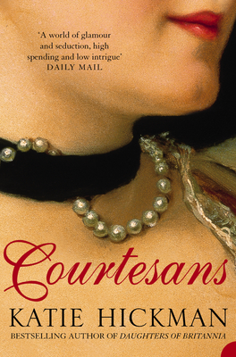 Courtesans - Katie Hickman