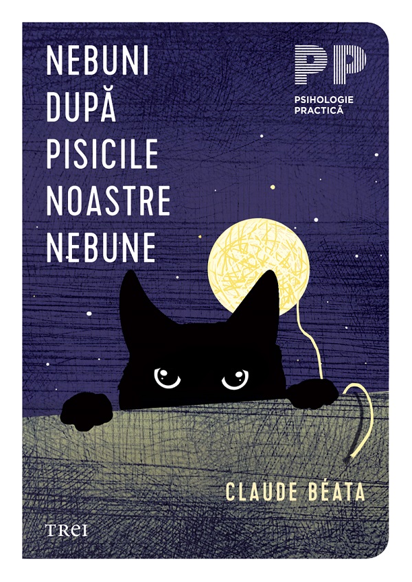 eBook Nebuni dupa pisicile noastre nebune - Claude Beata