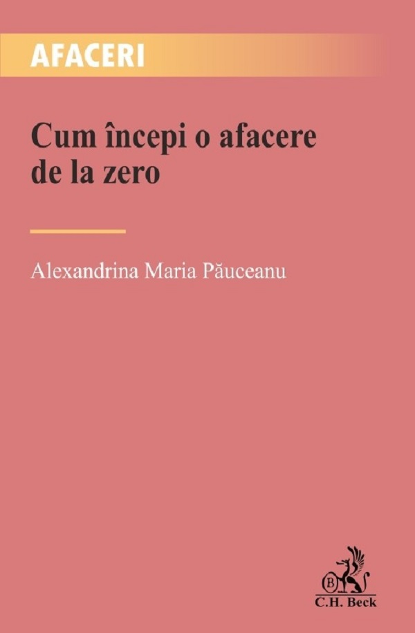 Cum incepi o afacere de la zero - Alexandrina Maria Pauceanu