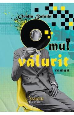 Coperta cărții 'Omul vălurit - Ovidiu Bufnilă'