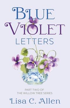 Coperta cărții 'Blue Violet Letters - Lisa C. Allen'