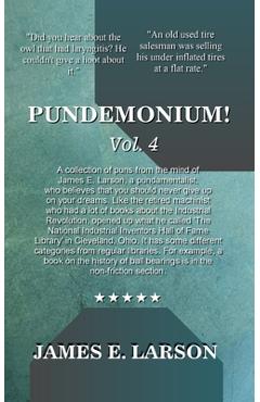 Coperta cărții 'Pundemonium! Vol. 4 - James E. Larson'