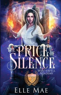 Coperta cărții 'The Price of Silence Book 5 - Mae'