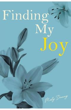 Coperta cărții 'Finding My Joy - Misty Dearing'