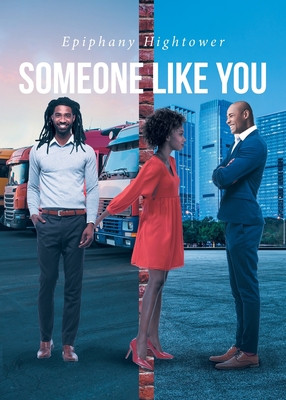 Someone Like You - Epiphany Hightower