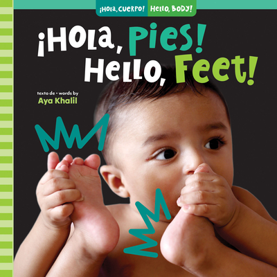 ¡Hola, Pies! / Hello, Feet! - Aya Khalil