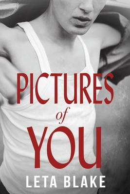 Pictures of You - Leta Blake