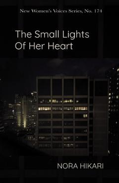 Coperta cărții 'The Small Lights of Her Heart - Nora Hikari'