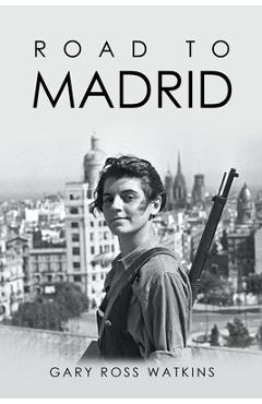 Poza produsului Road to Madrid - Gary Ross Watkins