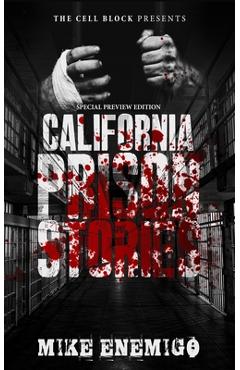 Coperta cărții 'California Prison Stories - Mike Enemigo'