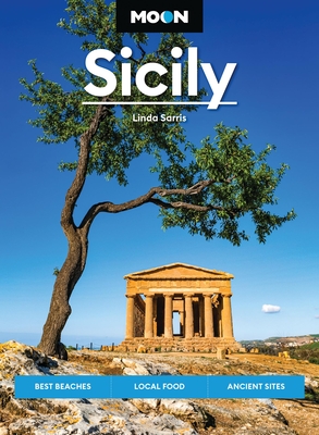 Moon Sicily: Best Beaches, Local Food, Ancient Sites - Linda Sarris
