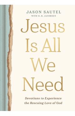 Coperta cărții 'Jesus Is All We Need - Jason Sautel'