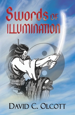 Swords of Illumination - David C. Olcott