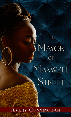 The Mayor of Maxwell Street - Avery Cunningham