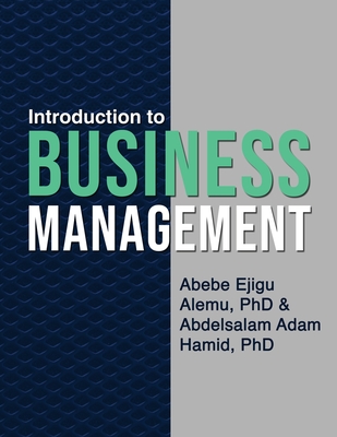 Introduction to Business Management - Abebe Ejigu Alemu