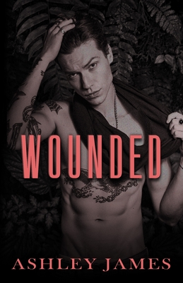 Wounded - Ashley James