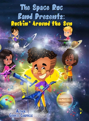 Space Roc Band Presents: Rockin' Around the Sun - Goddess Chappelle