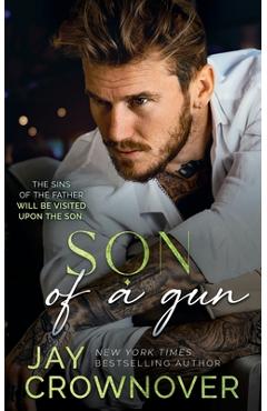 Coperta cărții 'Son of a Gun: A Marked Men and The Point crossover novel - Jay Crownover'