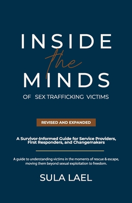 Coperta cărții 'Inside the Minds of Sex Trafficking Victims - Sula Lael'
