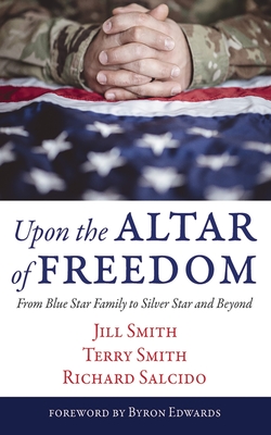 Upon the Altar of Freedom - Jill Smith