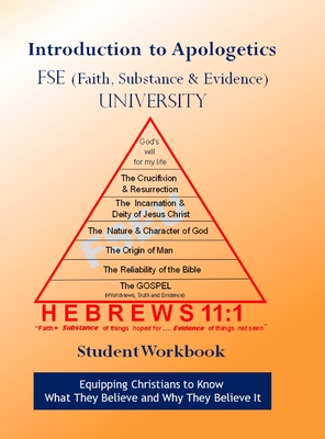 FSE University Introduction to Apologetics Student Workbook - Edward Croteau