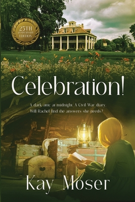 Celebration! - Kay Moser