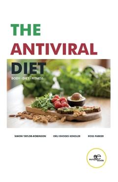 Poza produsului The Antiviral Diet - Simon Taylor-robinson