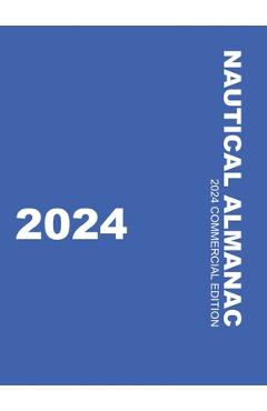 Poza produsului Nautical Almanac 2024 (Nautical Almanac For the Year) - U K Hydrographic