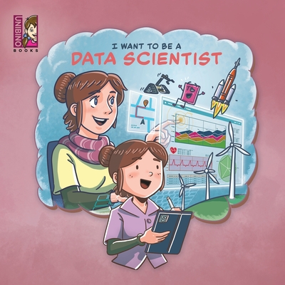 I Want To Be A Data Scientist: STEM Careers For Kids - Chong Wey Ming