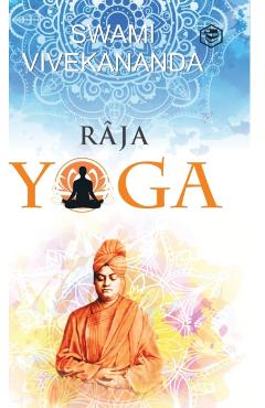 Raja Yoga - Swami Vivekananda