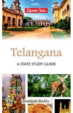 Coperta cărții 'Telangana: A State Study Guide - Narayan Reddy'