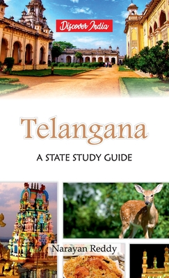 Coperta cărții 'Telangana: A State Study Guide - Narayan Reddy'