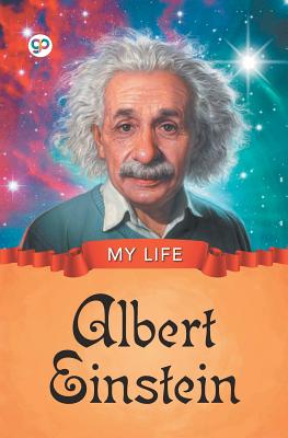 My Life: Albert Einstein - Gp Editors