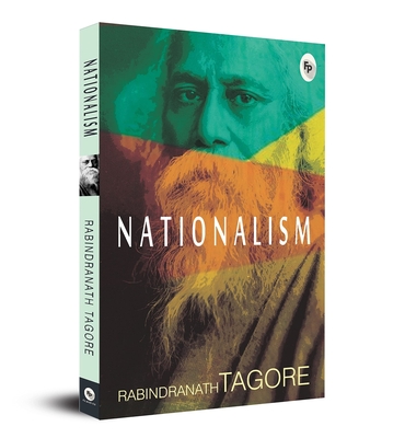 Nationalism - Rabindranath Tagore