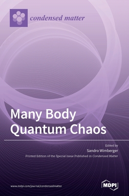 Coperta cărții 'Many Body Quantum Chaos - Sandro Wimberger'