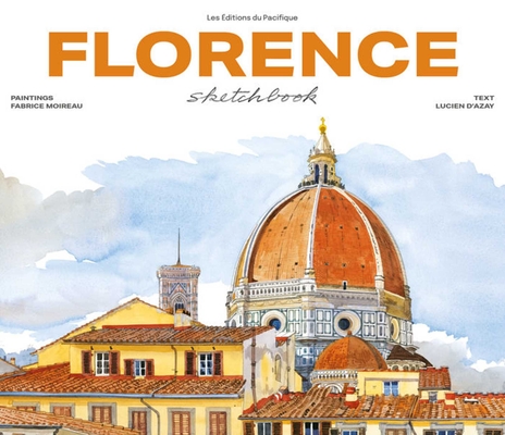 Florence Sketchbook - Fabrice Moireau