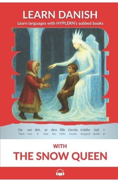 Coperta cărții 'Learn Danish with The Snow Queen: Interlinear Danish to English - Bermuda Word Hyplern'