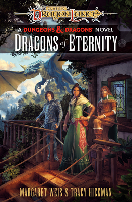 Dragons of Eternity: Dragonlance Destinies: Volume 3 - Margaret Weis