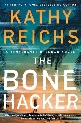 The Bone Hacker - Kathy Reichs