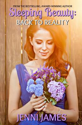 Sleeping Beauty: Back to Reality - Jenni James