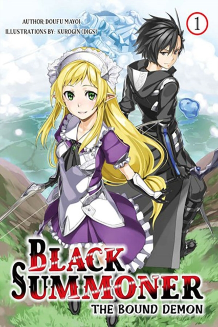 Black Summoner, Vol. 1 (Light Novel): The Bound Demon - Doufu Mayoi