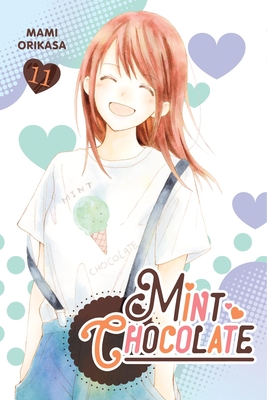 Mint Chocolate, Vol. 11 - Mami Orikasa