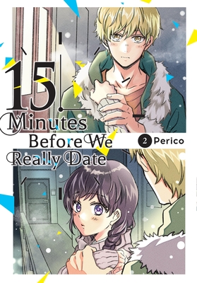 15 Minutes Before We Really Date, Vol. 2 - Perico
