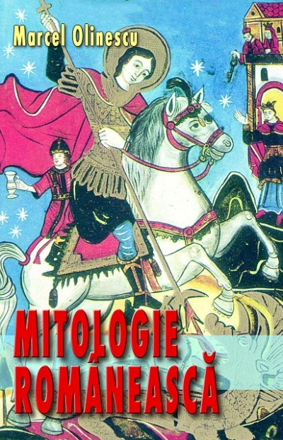 Coperta cărții 'Mitologie romaneasca - Marcel Olinescu'
