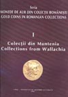 Monede de aur din colectii romanesti - Colectii Din Muntenia