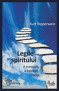 Legile spiritului - Kurt Tepperwein