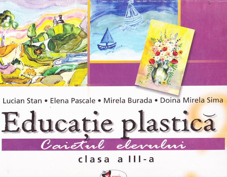 Educatie Plastica Cls 3 Caiet - Lucian Stan, Elena Pascale