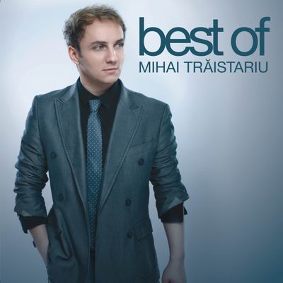 Cd Mihai Traistariu - Best Of