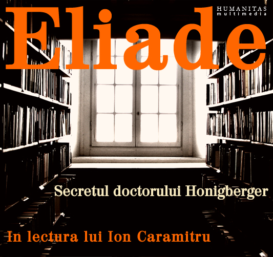 Audiobook CD - Secretul Doctorului Honigberger - Mircea Eliade